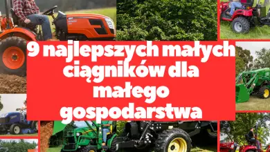 9 najlepszych małych ciągników dla małego gospodarstwa