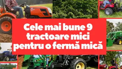 Cele mai bune 9 tractoare mici pentru o fermă mică